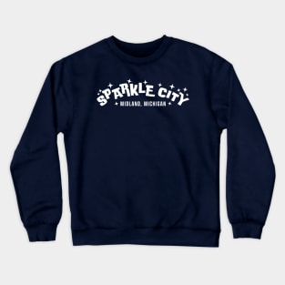 Sparkle City - Midland, Michigan - Design 2 of 5 Crewneck Sweatshirt